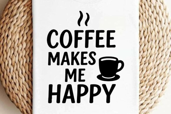 Coffee Makes Me Happy: A Versatile Graphics Asset for Crafts