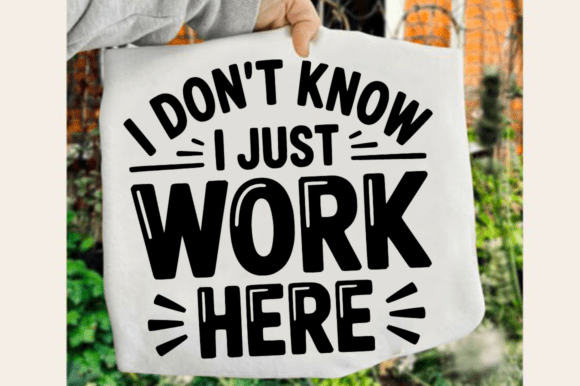 Funny Work Quote SVG Design for Crafts and Graphics