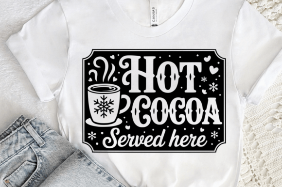 Hot Cocoa Served Here SVG Design for Crafts & Graphics