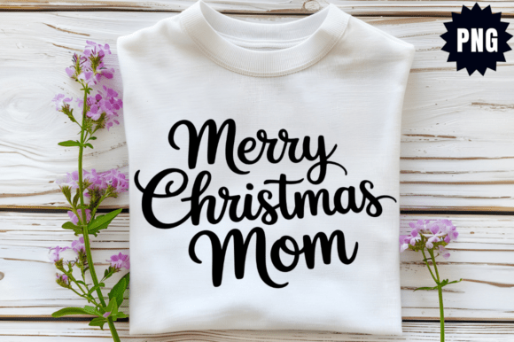 Merry Christmas Mom SVG Design for Crafts and Graphics