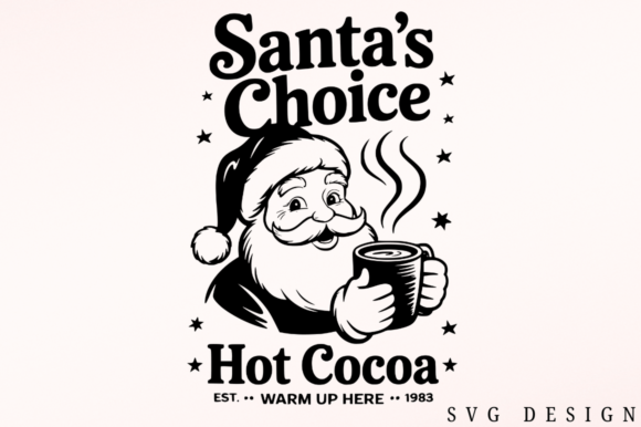 Review: Santa’s Choice Hot Cocoa SVG for Graphics and Crafts