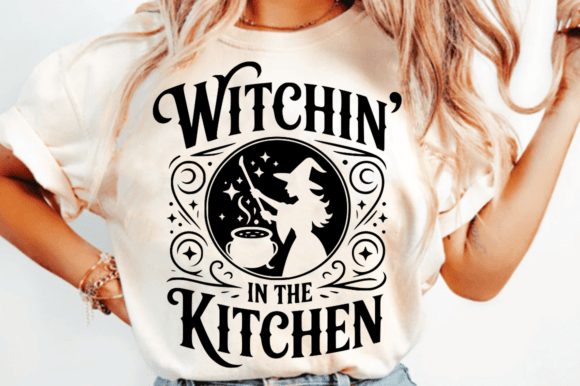 Witchin in the Kitchen SVG: A Spooky Delight